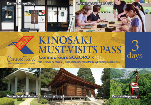 KINOSAKI MUST-VISITS PASS (3 Days) + Special Benefits - Kinosaki Onsen